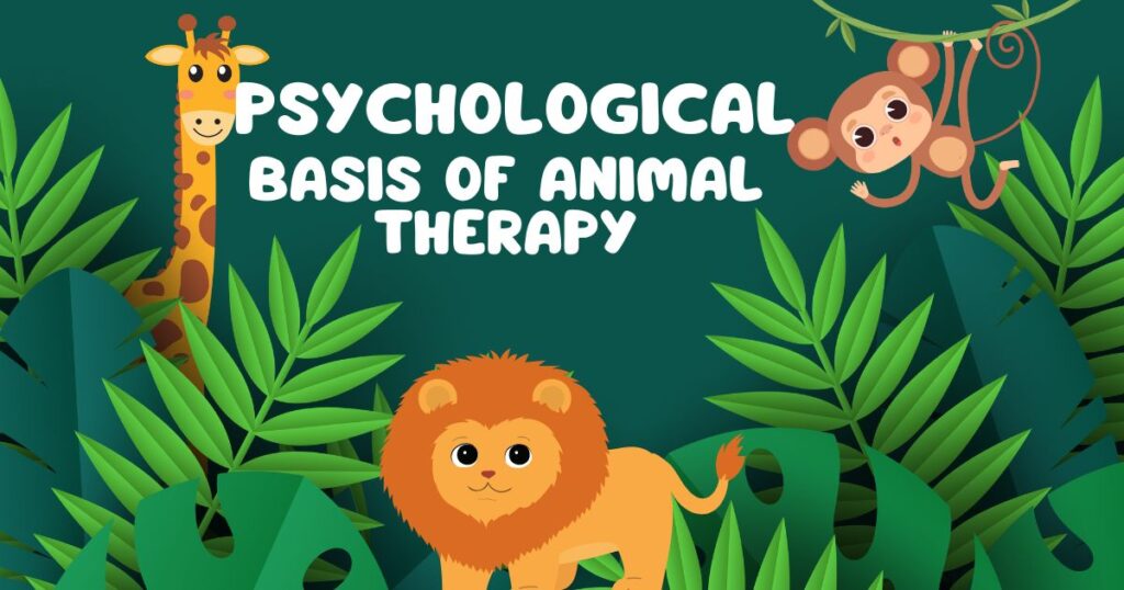 What is Animal Therapy and Psychology?