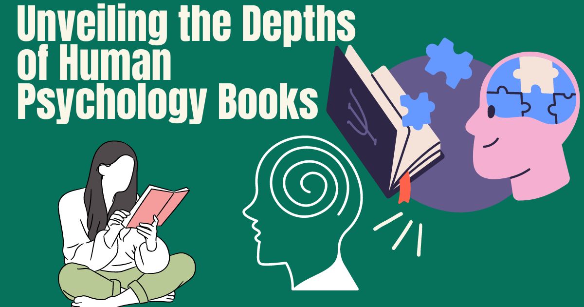 Unveiling the Depths of Human Psychology Books