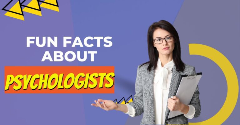 Fun Facts About Psychologists