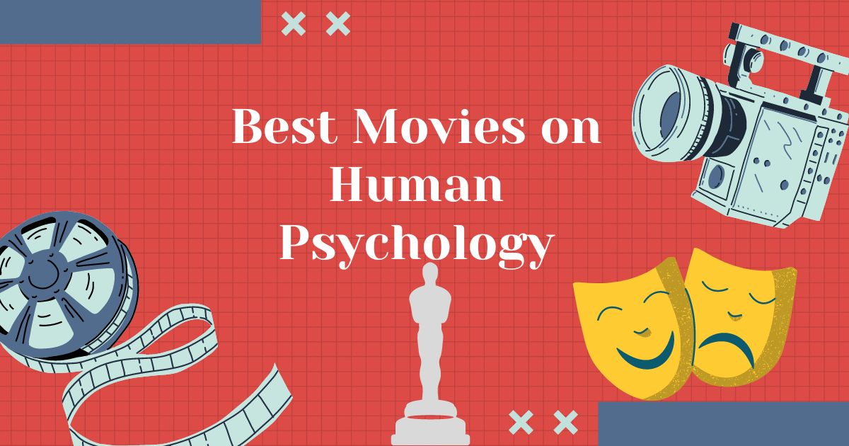 Best Movies on Human Psychology