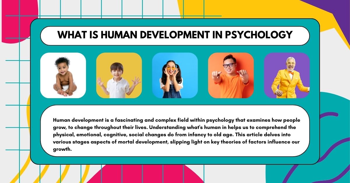 What Is Human Development in Psychology