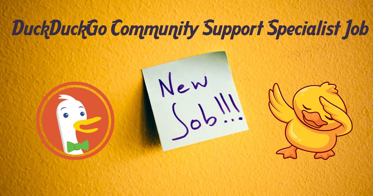 DuckDuckGo Community Support Specialist Job