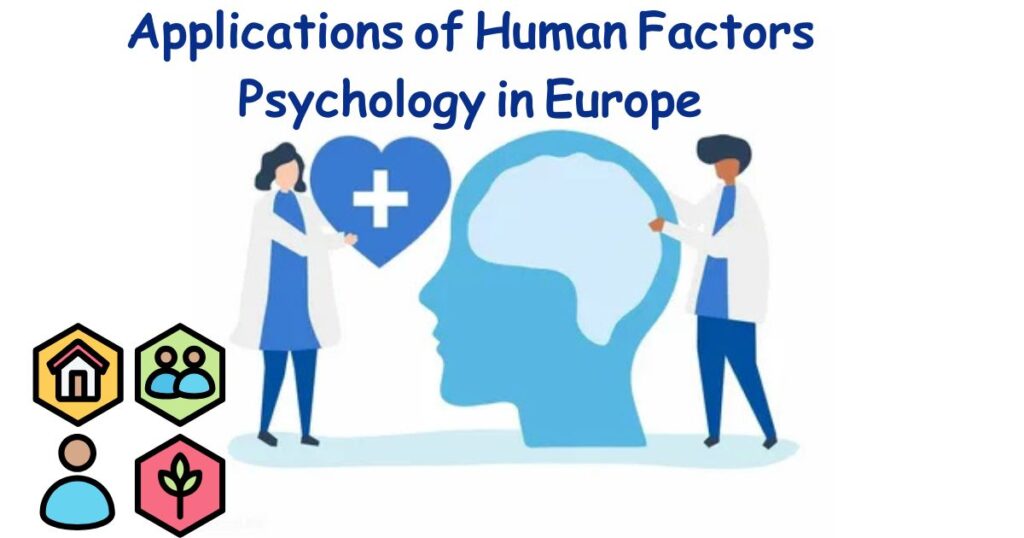 What is the European Equivalent of Human Factors Psychology?